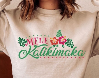 Mele Kalikimaka Sweatshirt, Mele Kalikimaka, Mele Kalikimaka National Lampoons Christmas Vacation, Clark Griswold,