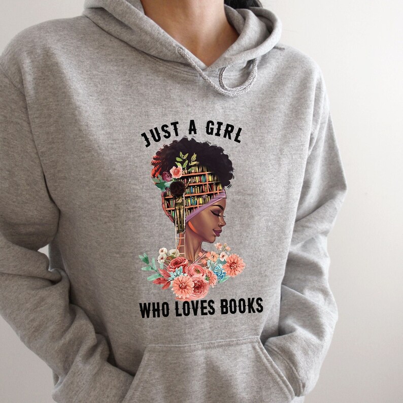 Just a girl who loves books Hoodie, Book lover Sweater, Bookworm Jumper, Strong educated women Hoodie, Book nerd Sweater, Reading Sweater sports grey