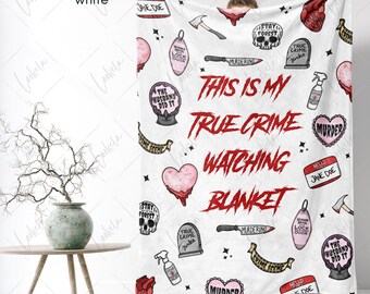 True Crime Blanket, True Crime Obsessed, True Crime Watching Throw Blanket, Murder Show Blanket, True Crime Junkie, Crime Show Blanket,