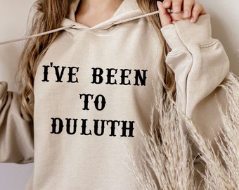 I've been to Duluth Hoodie, The Great Outdoors, John Hughes Sweatshirt, John Hughes Movies, John Candy, Old 96er, 80s movies Hoodie