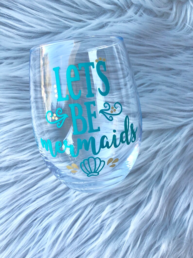 Lets Be Mermaids Stemless Wine Glass Mermaid Wine Glass Etsy
