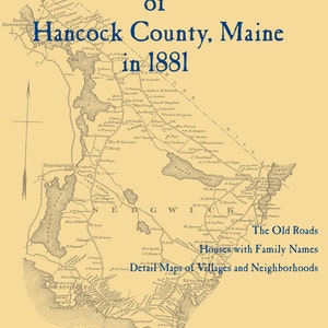The Old Maps of Hancock County, Maine in 1881