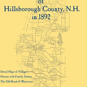 The Old Maps of Hillsborough County,  New Hampshire in 1892