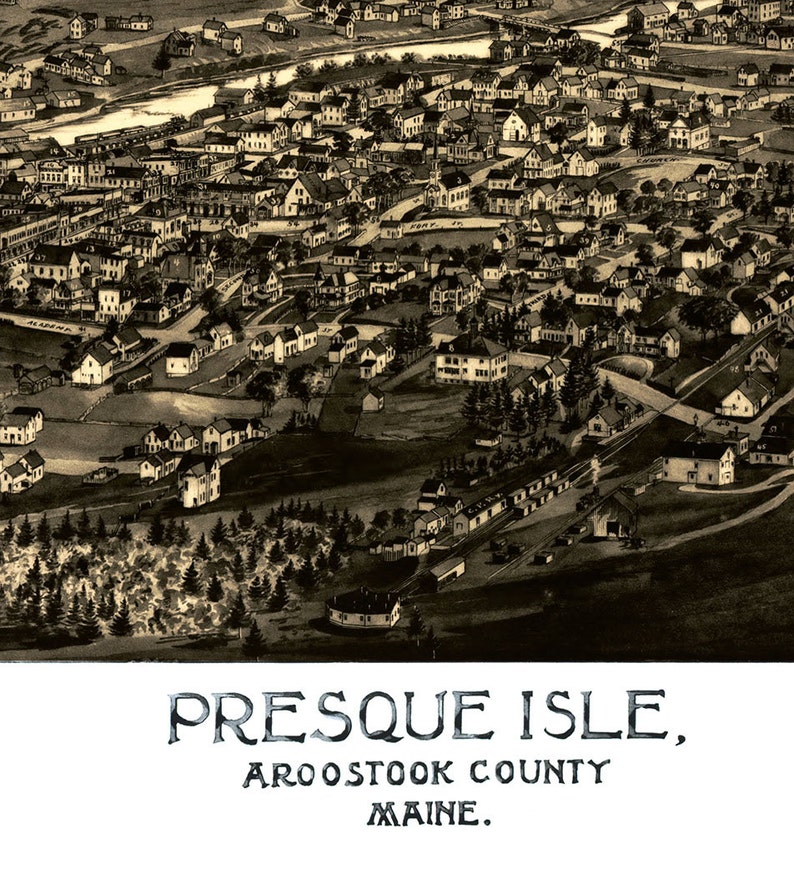 Presque Isle Maine in 1894 Bird's Eye View Map Aerial Etsy