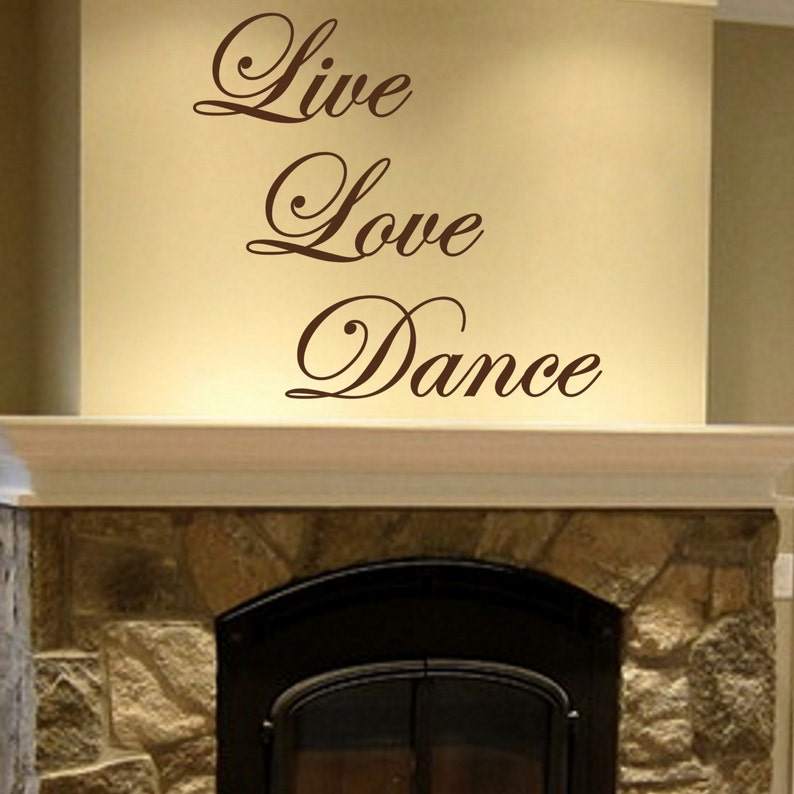 Live Love Dance Decal Wall Vinyl Sticker Kids Room Mural Etsy