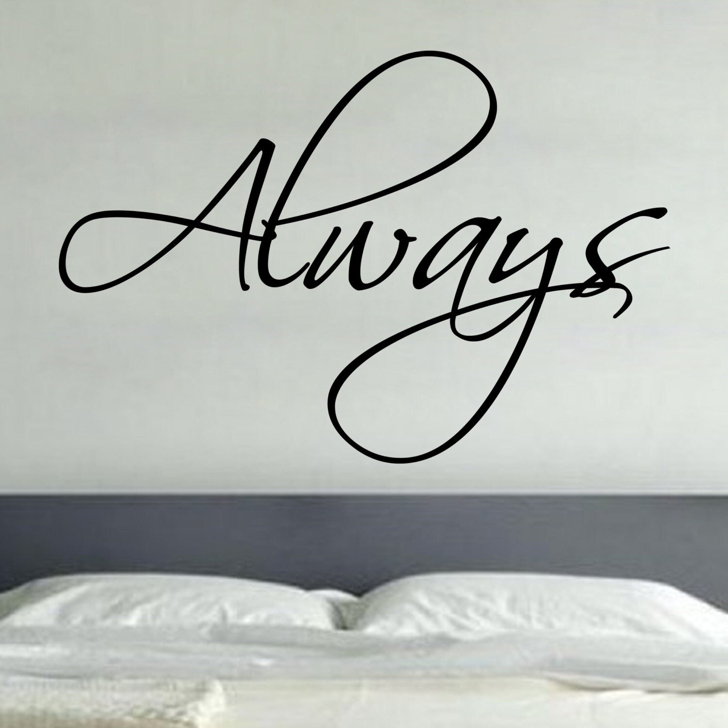 Always Decal Wall Vinyl Sticker Family KidsRoom Decor Motivation Love Decal Family Marriage Nursery Wall Art Master bedroom Sticker Decal