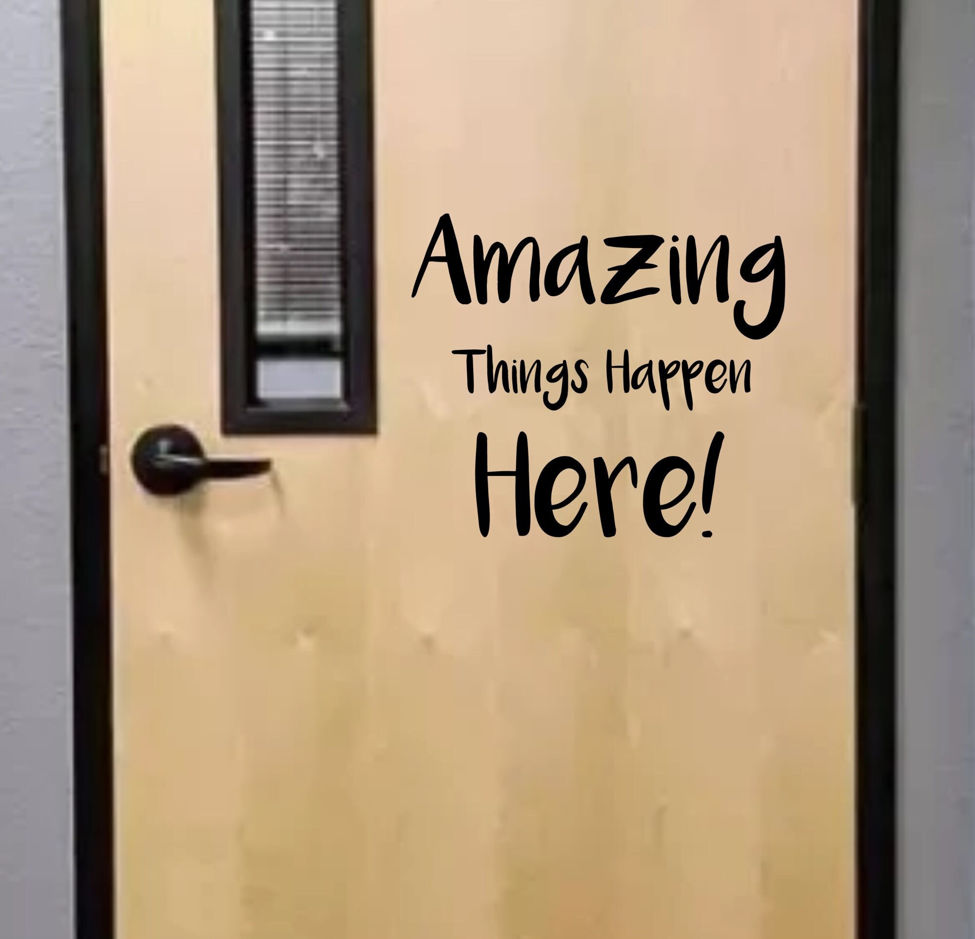 Amazing Things Happen Here Decal Classroom Door Decal Back to School ...