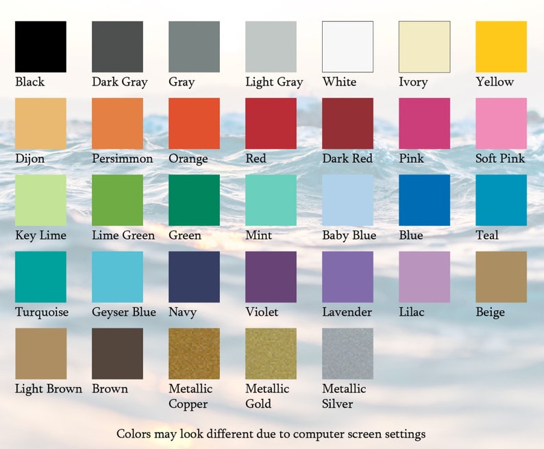 May include: A color chart with 36 different color squares. The colors are arranged in rows and columns. The colors include black, dark gray, gray, light gray, white, ivory, yellow, Dijon, persimmon, orange, red, dark red, pink, soft pink, key lime, lime green, green, mint, baby blue, blue, teal, turquoise, geyser blue, navy, violet, lavender, lilac, beige, light brown, brown, metallic copper, metallic gold, and metallic silver.