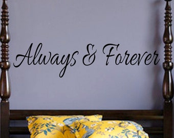 Always & Forever Decal Wall Vinyl Sticker Love Marriage Master Bedroom Faith Affirmation Yoga Om Family Wedding Shower Gift Love Wall Art