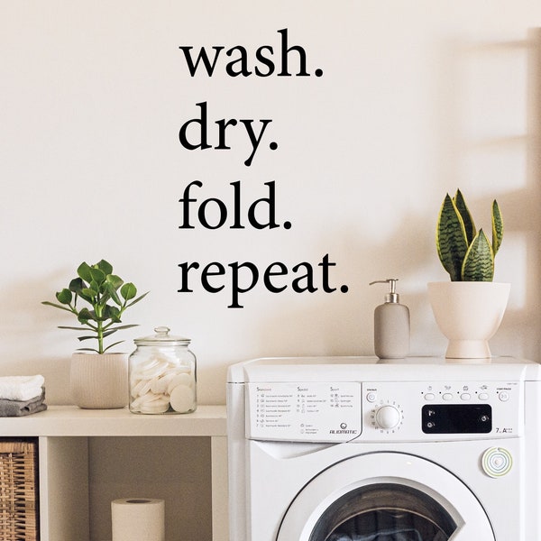 Laundry Decal wash dry fold repeat Wall Vinyl Sticker Home Washer Dryer Clothes Funny Laundry Room Utility Housewares Infinity Laundry