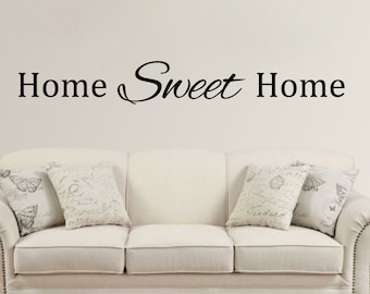 Home Sweet Home - Decal Wall Vinyl Sticker Family Welcome Mural Decor Motivation Love Home Kids Room Family Reunion Entryway Decor Wall Art