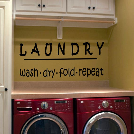 laundry decal wash dry fold repeat wall vinyl sticker | etsy