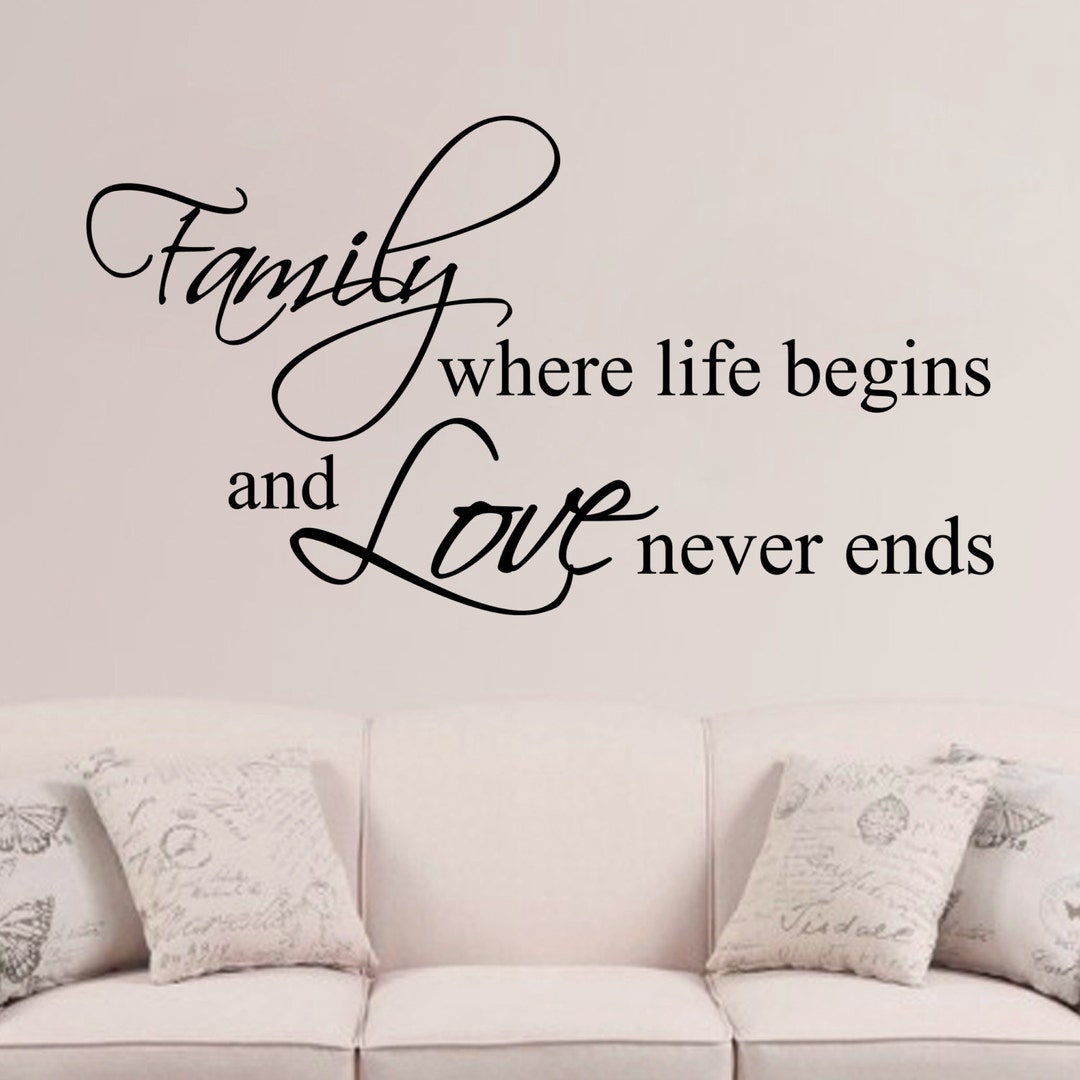 Family Where Life Begins and Love Never Ends Decal Wall - Etsy
