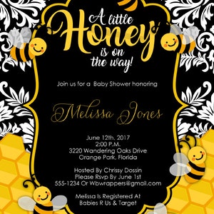 May include: A black and gold baby shower invitation with a honeycomb pattern and bees. The text reads "A little Honey is on the way!" and "Join us for a Baby Shower honoring Melissa Jones". The invitation includes the date, time, location, and RSVP information.