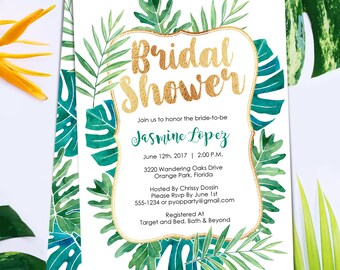 May include: A tropical-themed bridal shower invitation with green and blue watercolor leaves and gold lettering. The invitation reads "Bridal Shower" and includes the bride-to-be's name, "Jasmine Lopez", the date and time of the shower, the location, and the RSVP information.