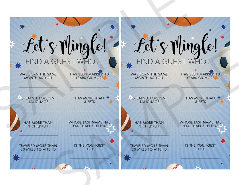 May include: Two blue and white printable game cards with the text "Let's Mingle! Find a Guest Who..." and a list of questions to ask guests at a party. The cards feature a basketball, soccer ball, football, and baseball.