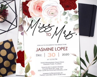May include: A white bridal shower invitation with red and pink roses and greenery. The text reads "Miss to Mrs." and includes the bride-to-be's name, Jasmine Lopez, the date December 30, 2020, and the time 12:30 PM. The invitation also includes the address, 3220 Wandering Oaks Drive, Orange Park, Florida, and the host's name, Chrissy Dossin. The RSVP information is 555-1234 or pyoparty@gmail.com. The invitation also states that Jasmine is registered at Target and Bed, Bath & Beyond.