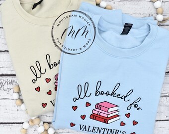 Embroidered Valentine's Day Sweatshirt, All Booked, XOXO