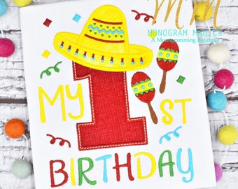 My First Birthday Shirt, First Birthday Fiesta, My 1st Birthday Shirt, Cinco de Mayo Applique Shirt, Cinco de Mayo Birthday Shirt