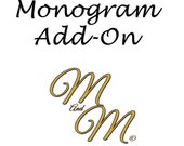 Monogram Add-On - Embroidery or Vinyl
