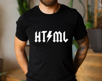 HTML T-Shirt, Coding Shirt, Web Designer Shirt, Web Developer T-Shirt, HTML Shirt, Geek T-Shirt, Computer Geek Shirt, Funny Geek Shirt Gift