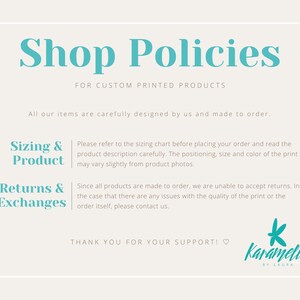 May include: Shop policies for custom printed products. All items are carefully designed and made to order. Sizing and product information, returns and exchanges are outlined. The text "Thank you for your support!" is displayed with a heart symbol. The logo "Karamelle by Laura" is shown.