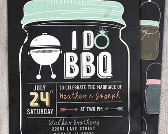 I Do BBQ lnvitation - Engagement Invitation- chalkboard, Couples Shower Invitations, Rehearsal Dinner Invitation , bridal shower, backyard