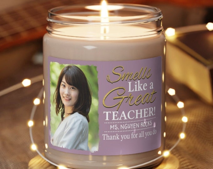 Smells like a great teacher candle, Teacher Candle, Personalized teacher Candle, Soy, Eco-friendly Candle, teacher appreciation