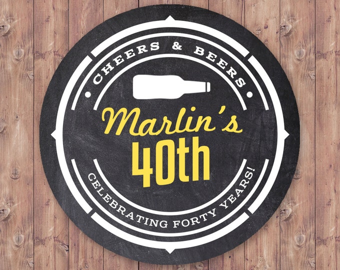 Sticker design, Cheers and beers, birthday favor, cheers and beers, birthday- 30th, 40th, 50th ,21st, 60th, digital file