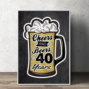 40th birthday party decoration (Digitale Datei) Geburtstagsgeschenk für Frauen und Männer - Prost und Bier, Dekorationen, Prost auf 40 Jahre