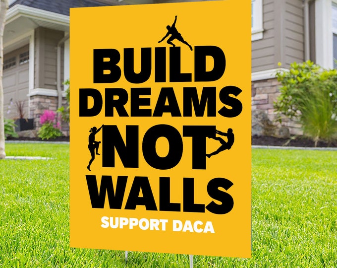DACA yard sign design, Digital file only, No Hate sign,, Dreamers sign, Kindness sign, Black lives matter, Poster, Equality, political sign
