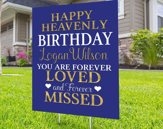 Yard sign, Funeral sign design, Digital file only, memorial sign, happy heavenly birthday, in memory of sign, Memorial birthday sign