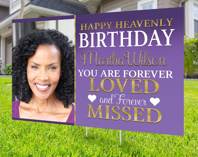 Yard sign, Funeral sign design, Digital file only, memorial sign, happy heavenly birthday, in memory of sign, Memorial birthday sign
