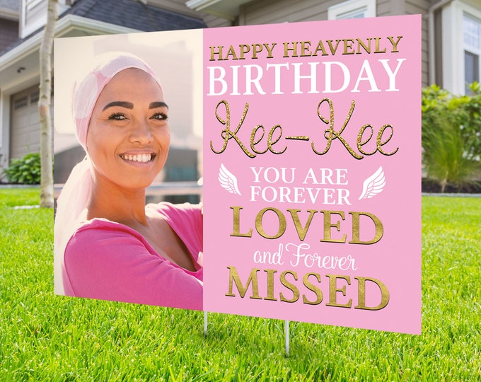 Yard sign, Funeral sign design, Digital file only, memorial sign, happy heavenly birthday, in memory of sign, Memorial birthday sign