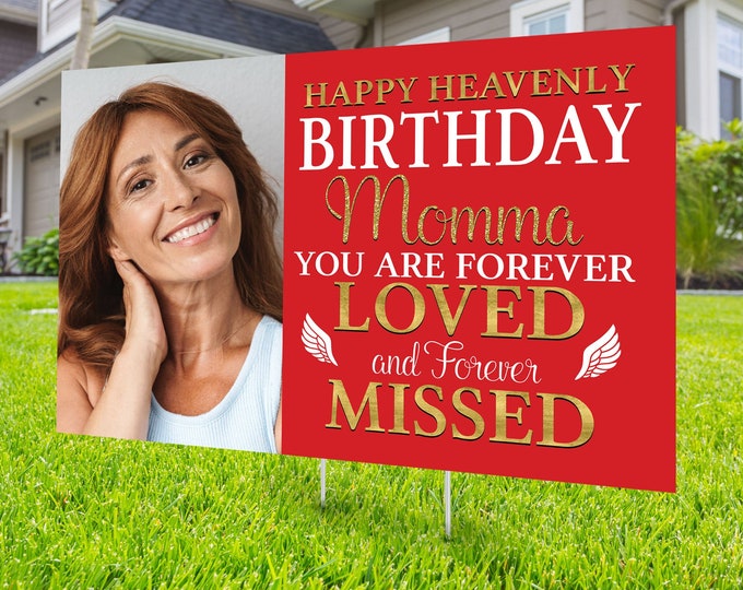 Yard sign, Funeral sign design, Digital file only, memorial sign, happy heavenly birthday, in memory of sign, Memorial birthday sign