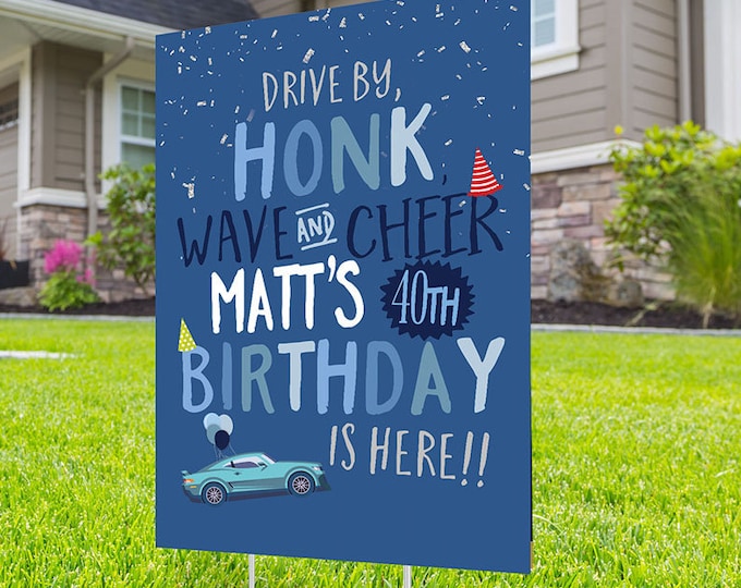 Birthday parade, yard sign design, lawn sign, social distancing drive-by birthday party, car birthday parade, quarantine party