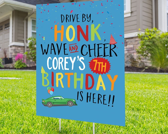 Birthday parade, yard sign design, lawn sign, social distancing drive-by birthday party, car birthday parade, quarantine party