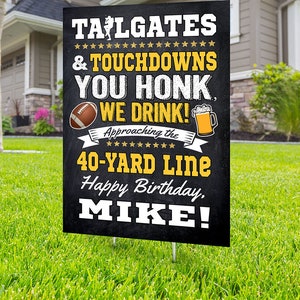 Happy birthday yard sign design, Digital file only, Honk outdoor sign, Quarantine Birthday, Football birthday sign, Cheers and beers sign