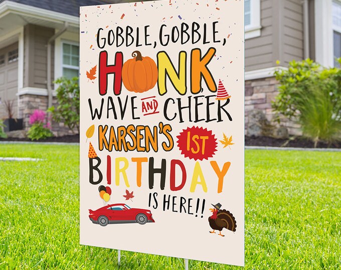 Birthday lawn sign design, Digital file only, yard sign, social distancing, drive-by birthday party, Thanksgiving birthday, quarantine party