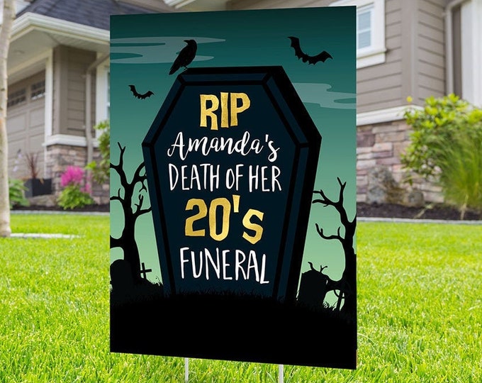 Death of 20's party sign, Digital file only, yard sign, lawn sign, drive-by birthday party, Halloween birthday, quarantine party