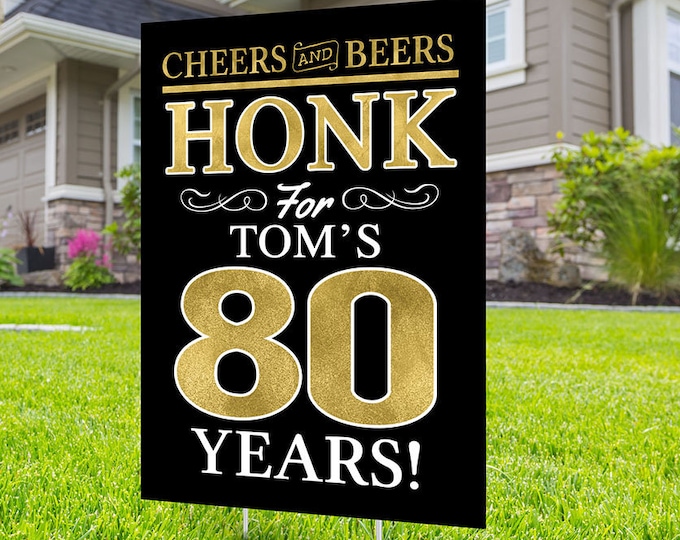 Any age, Happy birthday yard sign design, Digital file only, Honk outdoor sign, Quarantine Birthday, Cheers and beers, Happy Birthday Sign