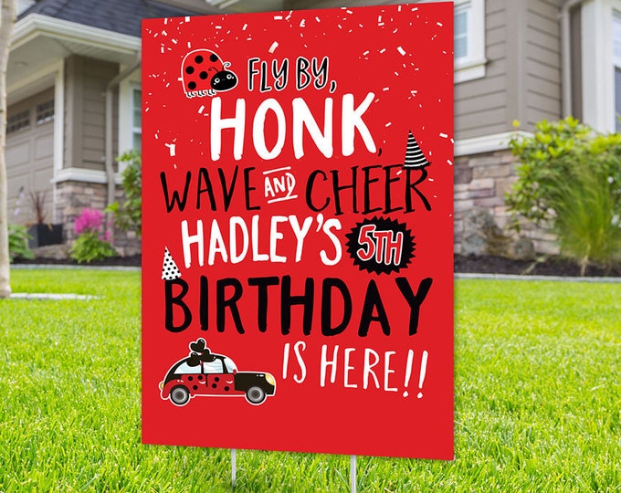 Birthday parade, yard sign design, lawn sign, social distancing drive-by birthday party, car birthday parade, quarantine party