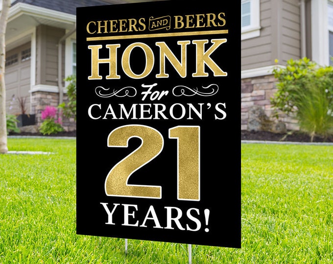 Any age, Happy birthday yard sign design, Digital file only, Honk outdoor sign, Quarantine Birthday, Cheers and beers, Happy Birthday Sign