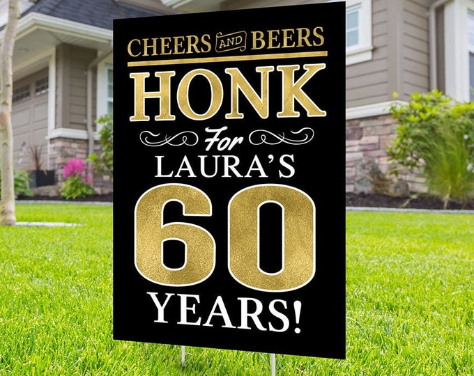 Any age, Happy birthday yard sign design, Digital file only, Honk outdoor sign, Quarantine Birthday, Cheers and beers, Happy Birthday Sign