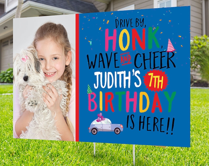 Birthday parade, yard sign design, lawn sign, social distancing drive-by birthday party, car birthday parade, quarantine party