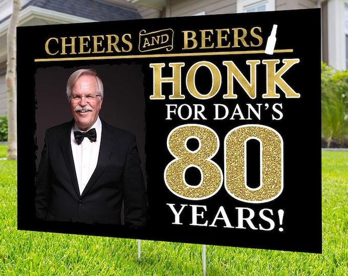 Any age, Happy birthday yard sign design, Digital file only, Honk outdoor sign, Quarantine Birthday, Cheers and beers, Happy Birthday Sign