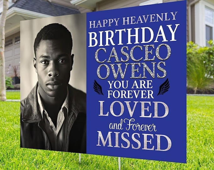 Yard sign, Funeral sign design, Digital file only, memorial sign, happy heavenly birthday, in memory of sign, Memorial birthday sign