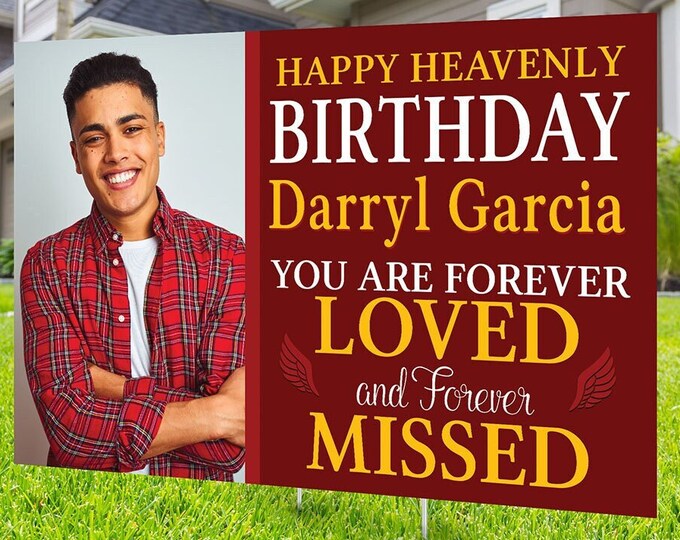 Yard sign, Funeral sign design, Digital file only, memorial sign, happy heavenly birthday, in memory of sign, Memorial birthday sign