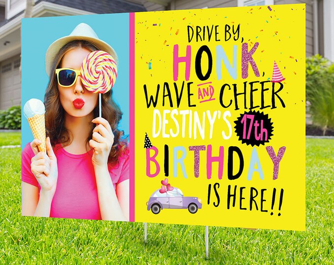 Birthday parade, yard sign design, lawn sign, social distancing drive-by birthday party, car birthday parade, quarantine party