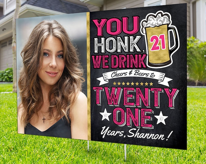 Any Age, Happy birthday Yard Sign design,  Digital file only, Honk sign, Quarantine Birthday,Cheers and beers sign, Aged to perfection sign